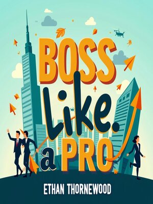 cover image of Boss Like a Pro